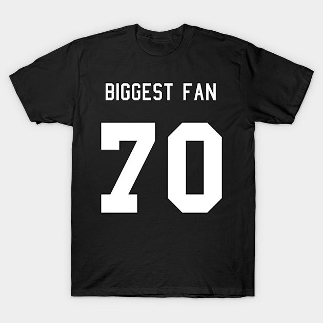 Number 70 Biggest Fan Football Mom Girlfriend Dad Jersey Spirit Wear T-Shirt by vintageinspired